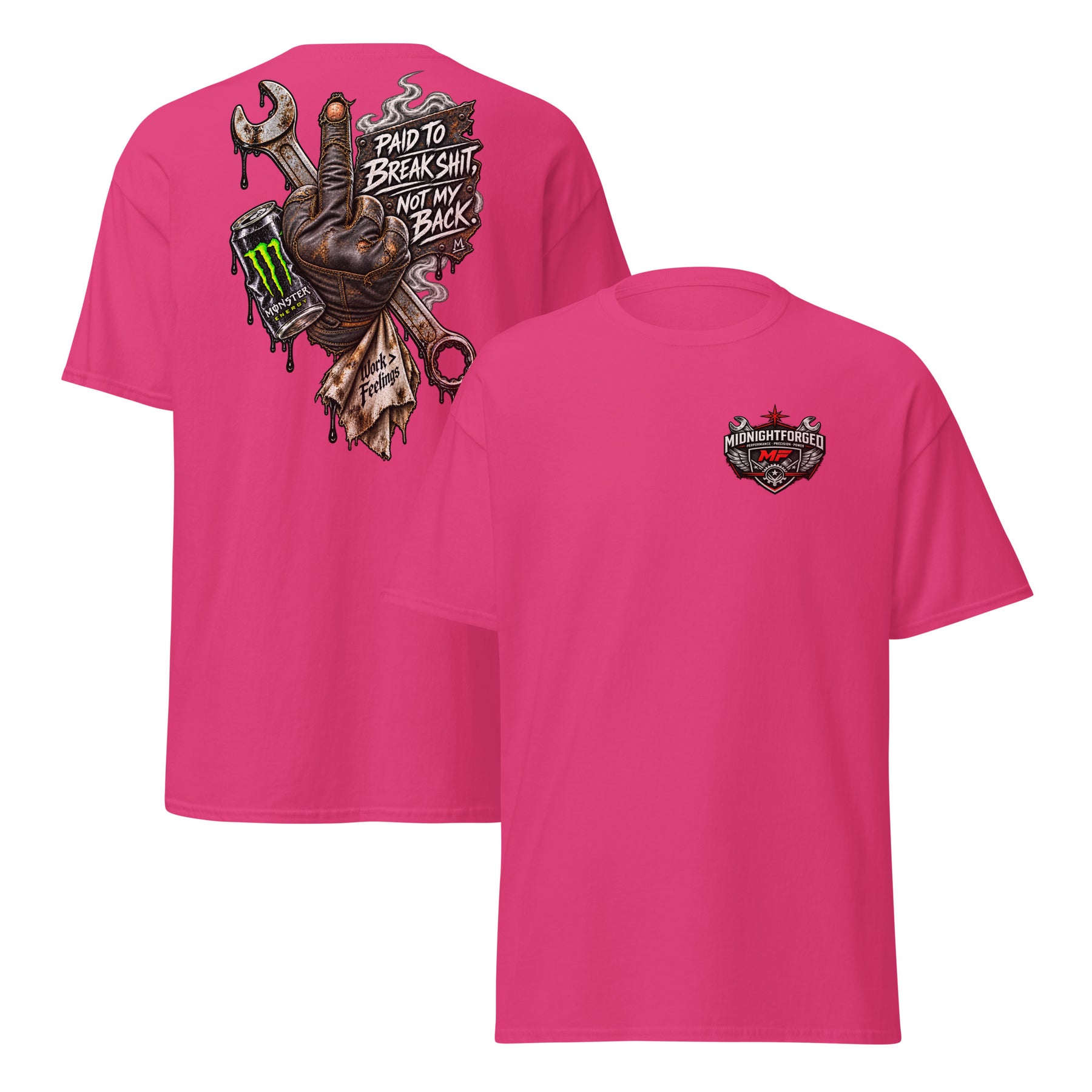 Midnight Forged Paid to Break Shit Garage Tee in Heliconia — front and back product view